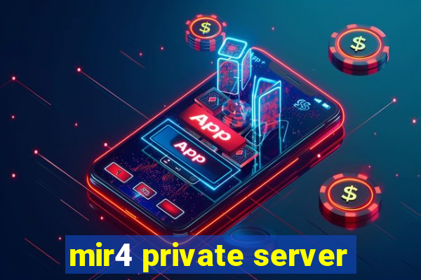 mir4 private server